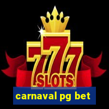 carnaval pg bet